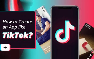 How to Develop Social Media App like TikTok- Advance Features, Development Phase, Cost